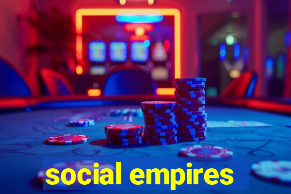 social empires